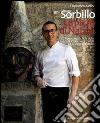 Gino Sorbillo. La pizza di Napoli. Il personaggio, la famiglia e la tradizione raccontati da Angelo Cerulo libro