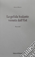 La gelida badante venuta dall'Est