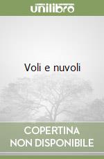 Voli e nuvoli libro