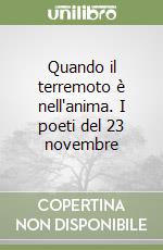 Quando il terremoto è nell'anima. I poeti del 23 novembre libro