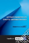 Approfondimenti di diritto amministrativo libro