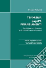 Tesoreria pagoPA finanziamenti. Servizi bancari e finanziari, per le pubbliche amministrazioni libro