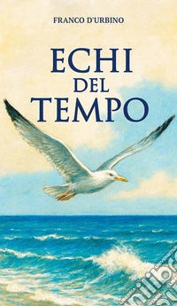 Echi del tempo libro