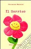 Il sorriso libro di Mancini Giovanna