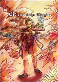 Alit e il principe di porpora