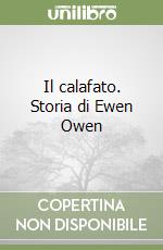 Il calafato. Storia di Ewen Owen