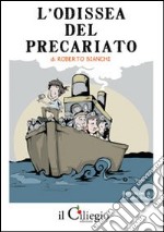 L'odissea del precariato libro