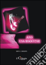 Amo una rockstar libro