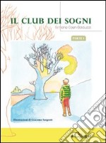 Il club dei sogni libro