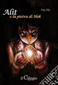 Alit e la pietra di Hok