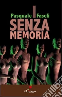 I senza memoria libro