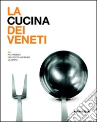 La cucina dei veneti