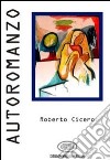 Autoromanzo libro