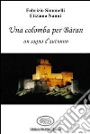 Una colomba per Bàran libro