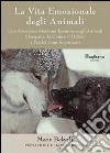 La vita emozionale degli animali libro