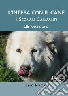 L'intesa con il cane. I Segnali Calmanti 25 anni dopo libro