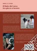 Il fiuto del cane tra gioco e lavoro