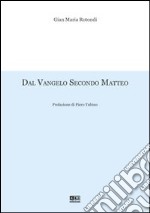 Dal Vangelo secondo Matteo libro