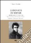 Ludovico di Breme Arborio Gattinara (1780-1820). Grande letterato, poeta romantico e patriota libro