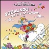 Rosalindo. The king of flowers libro