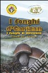 «I fonghi d'Carizan» i funghi di Calizzano libro