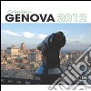 Genova. Calendario 2012 libro