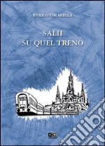 Salii su quel treno libro