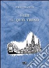 Salii su quel treno libro