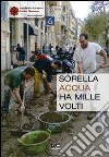 Sorella acqua ha mille volti libro