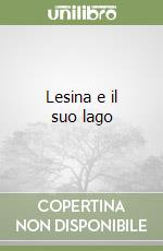 Lesina e il suo lago libro