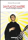 San Placido martire patrono di Poggio Imperiale libro