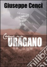 Come un uragano libro