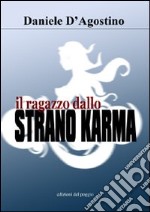 Il ragazzo dallo strano karma