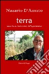 Terra. Racconto, in storie e versi, dell'appartenenza libro di D'Amato Nazario