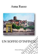 Un soffio d'infinito libro