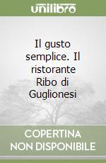 Il gusto semplice. Il ristorante Ribo di Guglionesi