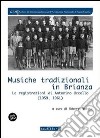 Musiche tradizionali in Brianza. Le registrazioni di Antonino Uccello (1959-1961). Con CD Audio libro
