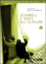 Sciamboli e canti all'altalena. Con CD Audio libro