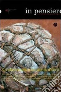 In pensiero. Arti e linguaggi (che sperimentano il presente). Con DVD libro