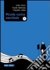 Piccola cucina cannibale. Con CD Audio libro