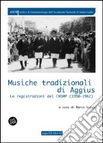 Musiche tradizionali di Aggius. Con 2 CD Audio libro