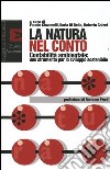 La natura nel conto. Contabilità ambientale: uno strumento per lo sviluppo sostenibile libro