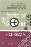 State of the World 2005. Sicurezza globale libro