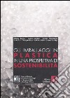 Gli imballaggi in plastica in una prospettiva di sostenibilità libro