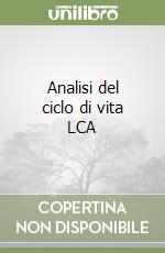 Analisi del ciclo di vita LCA