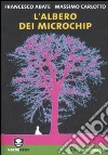 L'Albero dei microchip libro
