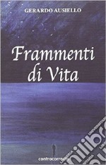 Frammenti di vita