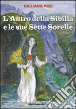 L'antro della sibilla e le sue sette sorelle libro