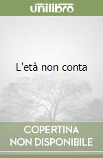 L'età non conta libro