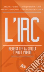 L'IRC risorsa per la scuola e per il mondo libro